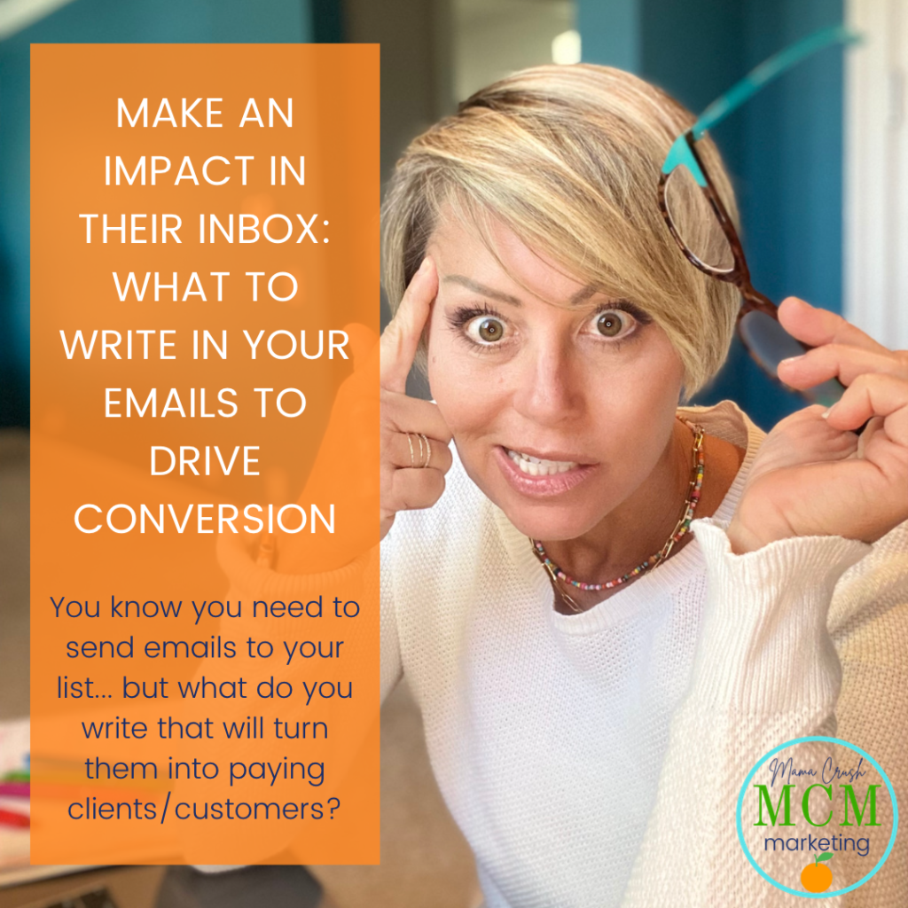 what-to-write-in-your-emails-to-drive-conversion-mamacrushmarketing